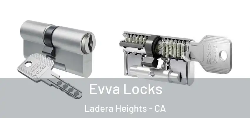  Evva Locks Ladera Heights - CA