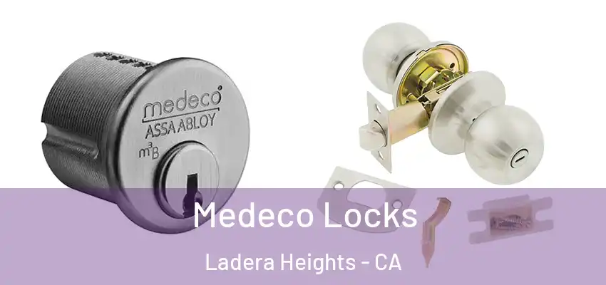  Medeco Locks Ladera Heights - CA